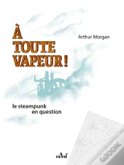 Capa do artigo A Toute Vapeur ! Le Steampunk En Question