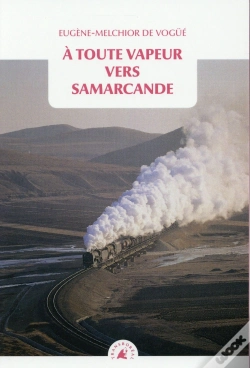 Capa do artigo À Toute Vapeur Vers Samarcande