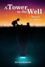 A Tower In The Well - Preview