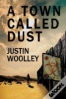 A Town Called Dust