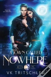 A Town Called Nowhere