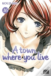 A Town Where You Live T.16