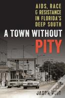 A Town Without Pity