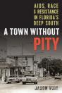A Town Without Pity - Preview