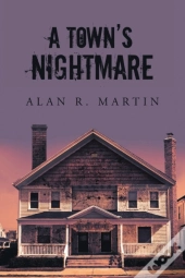 A Town'S Nightmare
