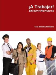 !A Trabajar! Student Workbook