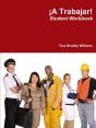 !A Trabajar! Student Workbook - Preview