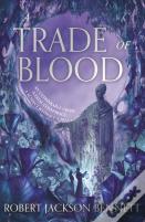 A Trade Of Blood