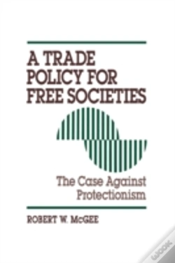 Capa do artigo A Trade Policy For Free Societies