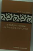 A Tradição Clássica na Literatura Portuguesa