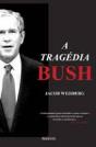 A Tragédia Bush - Preview