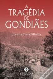 A Tragédia de Gondiães
