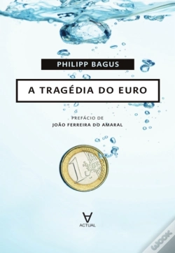 Capa do artigo A Tragédia Do Euro