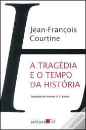 A Tragédia e o Tempo da História