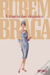 Capa do artigo A Traição Das Elegantes