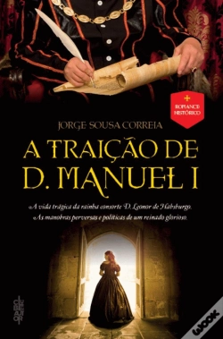 Capa do artigo A Traição de D. Manuel I