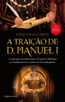 A Traição de D. Manuel I