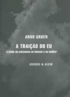 A Traição do Eu