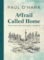 A Trail Called Home - Preview