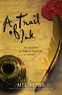 A Trail Of Ink - Preview