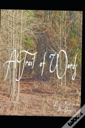 A Trail Of Words