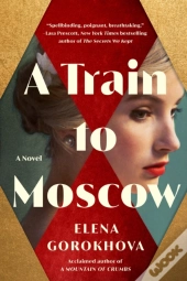 A Train To Moscow
