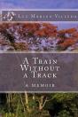 A Train Without A Track - Preview