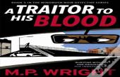 A Traitor To His Blood