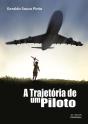 A Trajetória De Um Piloto - Preview