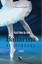 A Trajetória De Uma Bailarina De Verdade - Preview