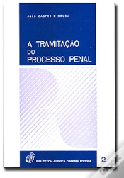 Capa do artigo A Tramitação do Processo Penal