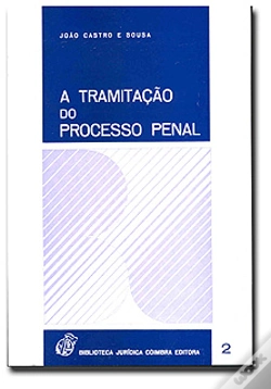 Capa do artigo A Tramitação do Processo Penal
