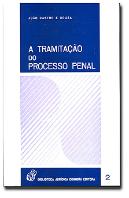 A Tramitação do Processo Penal