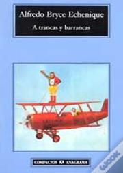 A Trancas Y Barrancas