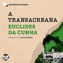 Capa do artigo A Transacreana: Trechos Selecionados De "À Margem Da História"