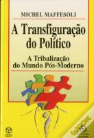 A Transfiguração do Político
