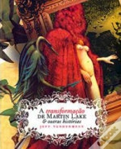 Capa do artigo A transformação de Martin Lake & outras histórias