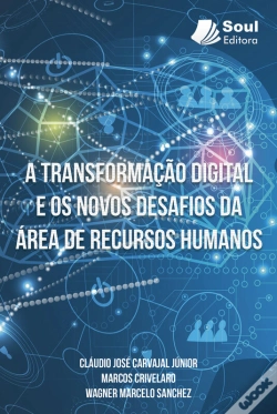 Capa do artigo A Transformação Digital E Os Novos Desafios Da Área De Recursos Humanos