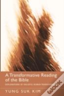 A Transformative Reading Of The Bible