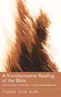 A Transformative Reading Of The Bible - Preview