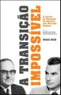 A Transição Impossível - Preview