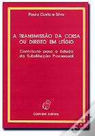 A Transmissão da Coisa ou Direito em Litígio