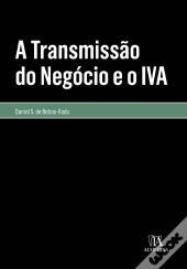 A Transmissão do Negócio e o IVA