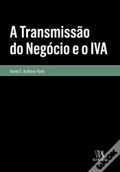 Capa do artigo A Transmissão do Negócio e o IVA