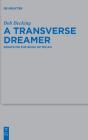 A Transverse Dreamer - Preview