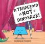 A Trapezoid Is Not A Dinosaur! - Preview