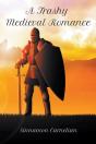 A Trashy Medieval Romance - Preview