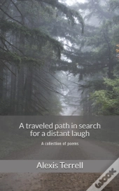 A Traveled Path In Search For A Distant Laugh
