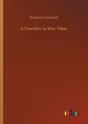 A Traveller In War-Time - Preview