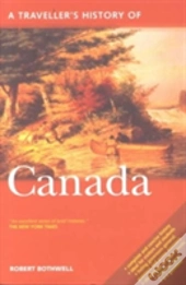 A Traveller'S History Of Canada